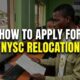 What You Should Know About NYSC Relocation Before Applying